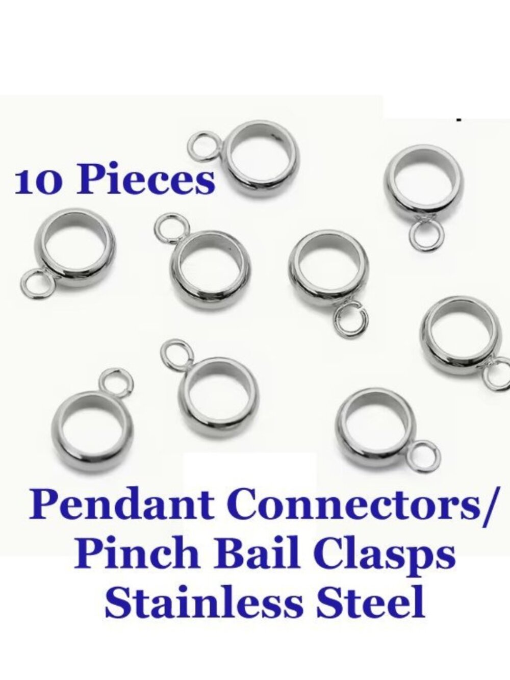 Pendant Connectors  Pinch Bail Clasps Stainless Steel 10 Pieces  4mm or 5mm Dia.